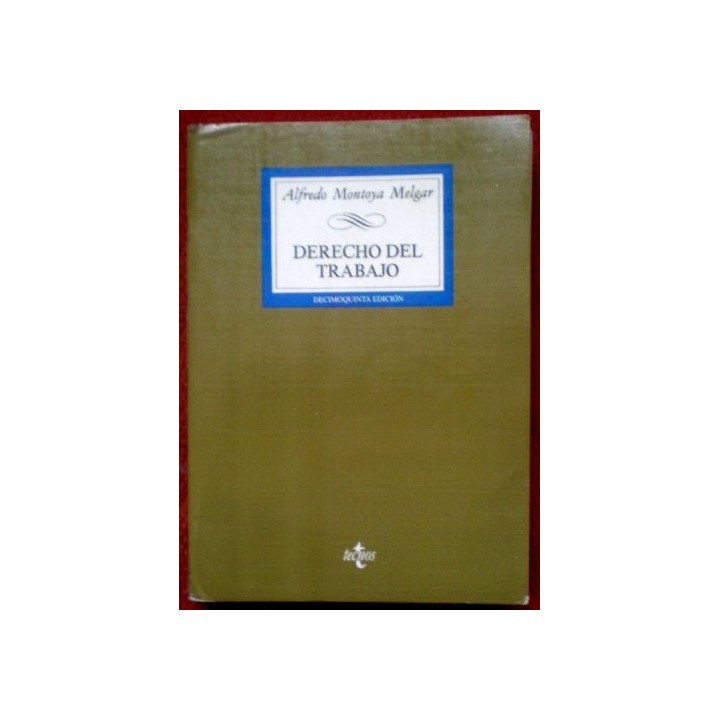 Derecho del trabajo - Montoya Melgar, Alfredo